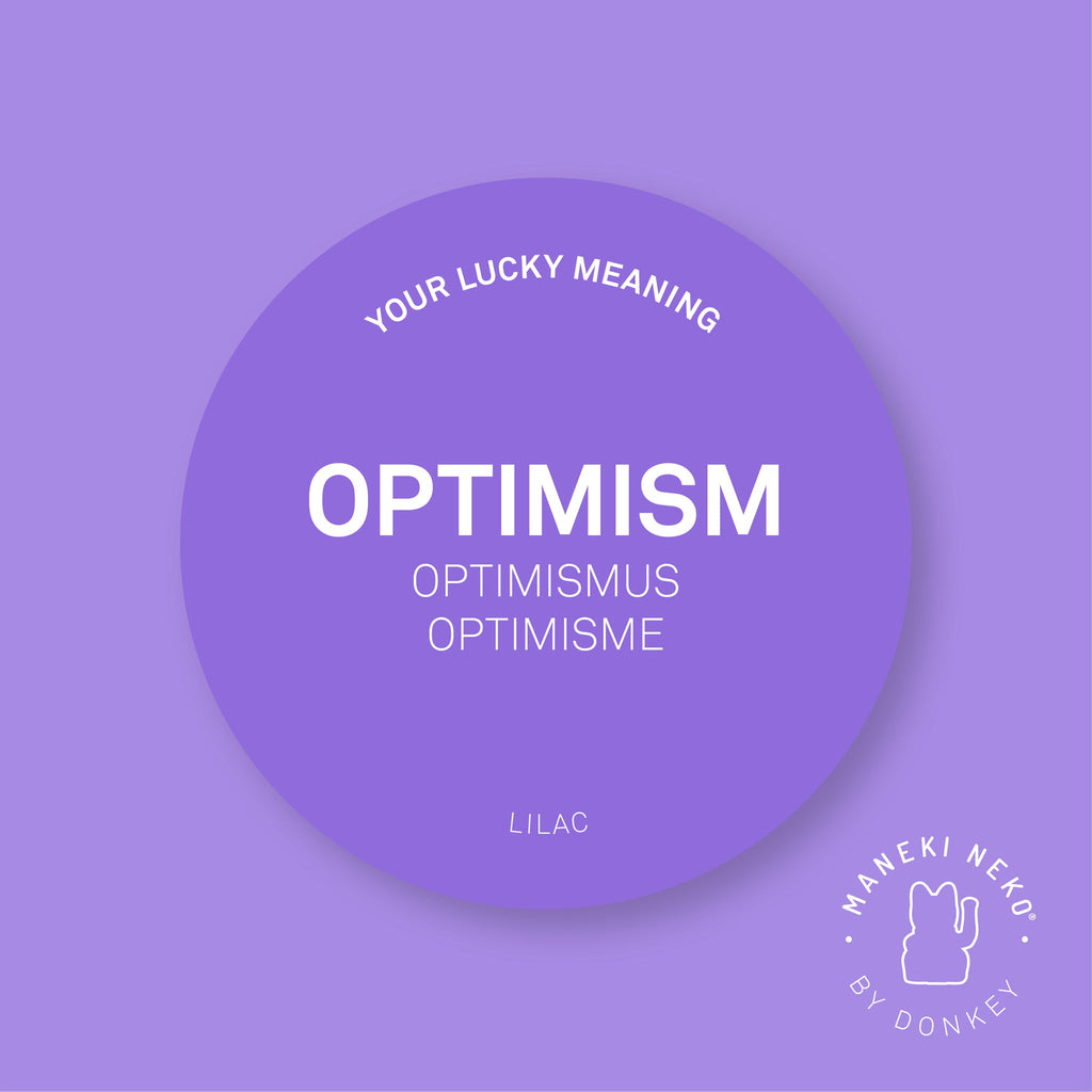 Weiße Schrift auf lila Untergrund:
your lucky meaning:
optimism